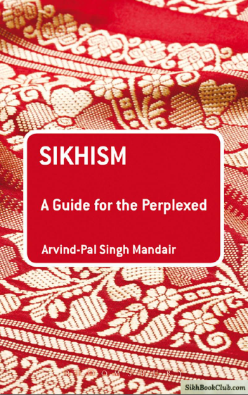 Sikhism -A Guide for the Perplexed